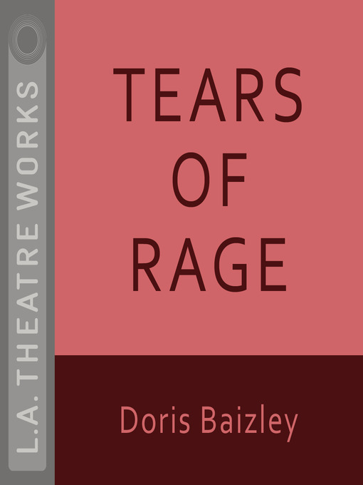 Title details for Tears of Rage by Doris Baizley - Available